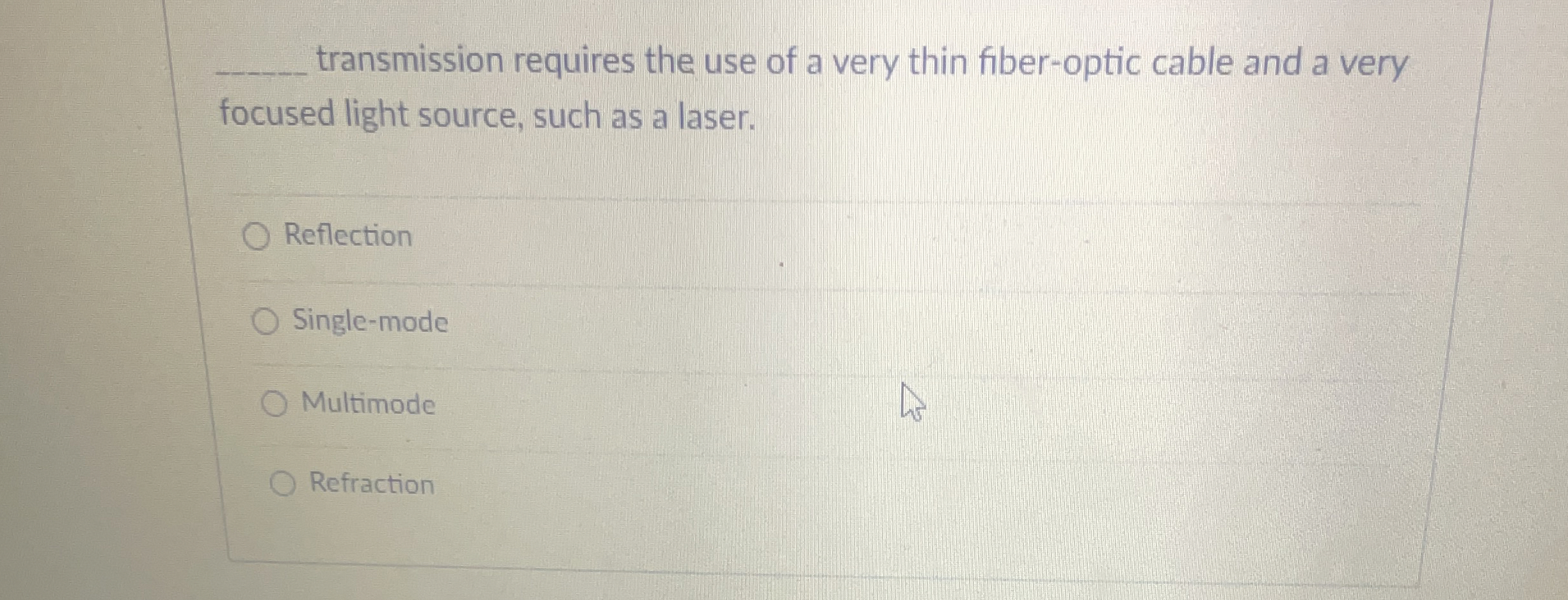 q , transmission requires the use of a very thin