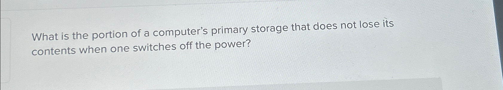 What is the portion of a computer's primary