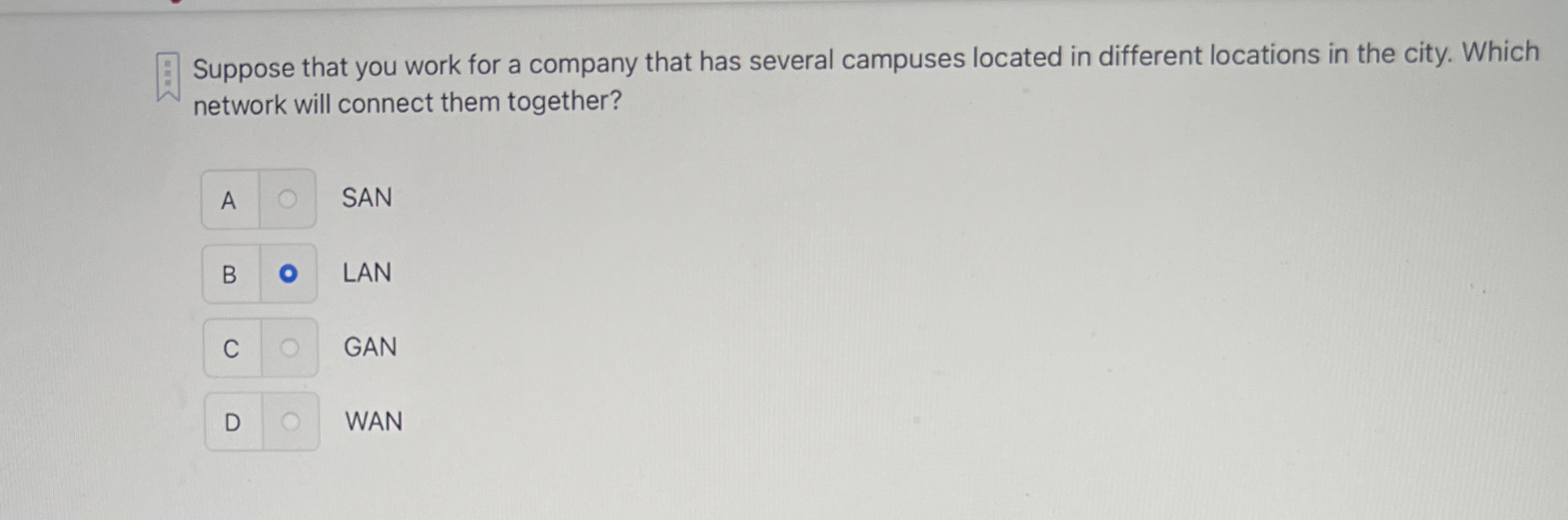 Suppose that you work for a company that has