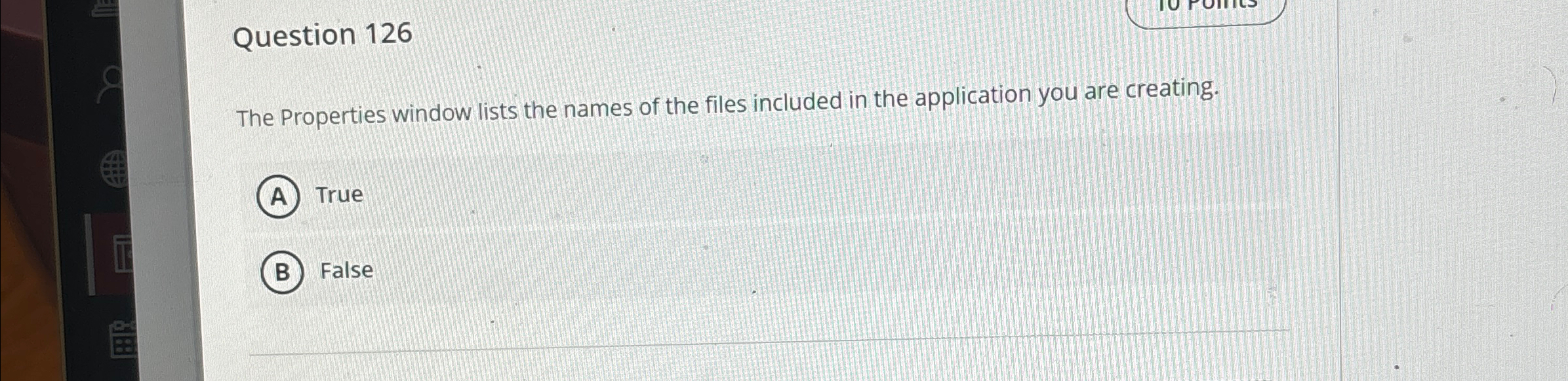 Question 1 2 6 The Properties window lists the