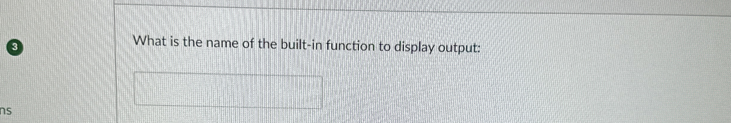 What is the name of the built - in function to