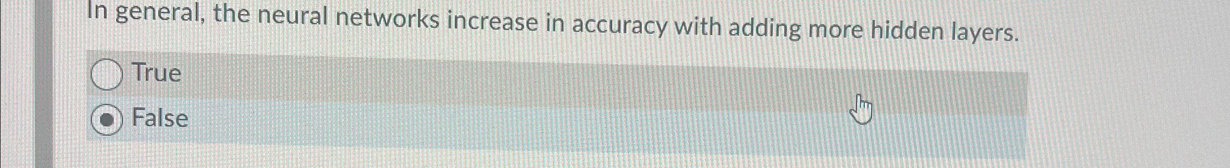 In general, the neural networks increase in