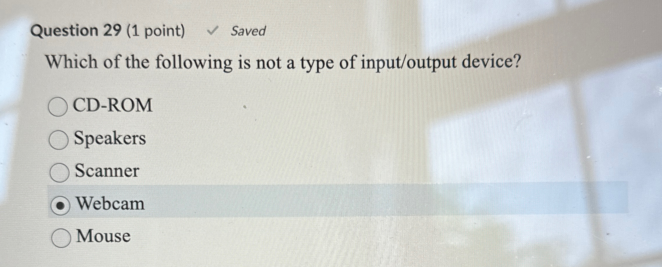 Question 2 9 ( 1 point ) Saved Which of the