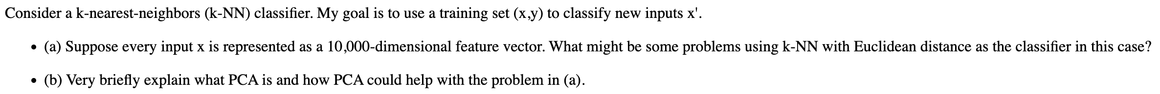 Consider a k - nearest - neighbors ( k - N N )