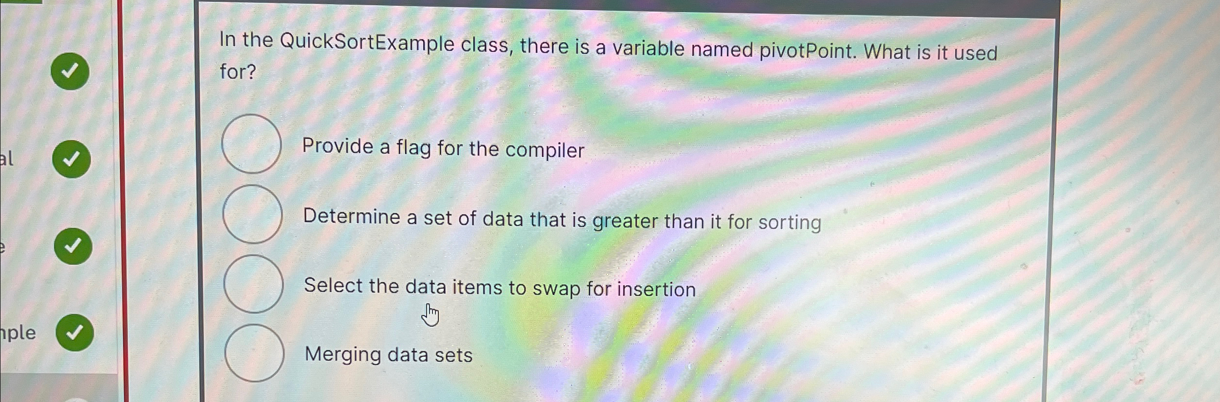 In the QuickSortExample class, there is a