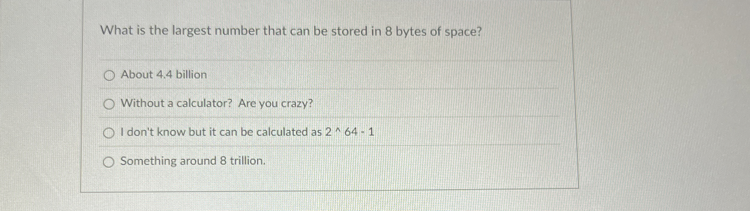 What is the largest number that can be stored in