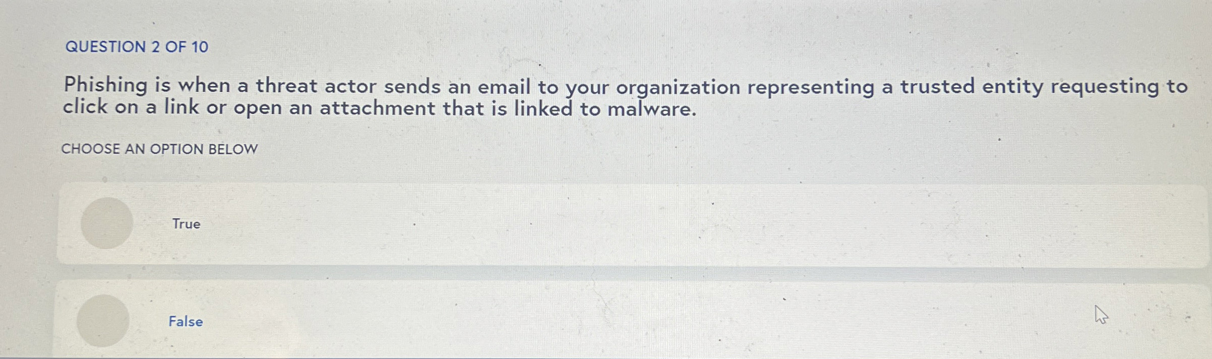QUESTION 2 OF 1 0 Phishing is when a threat actor