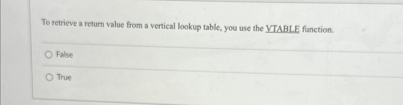 To retrieve a return value from a vertical lookup