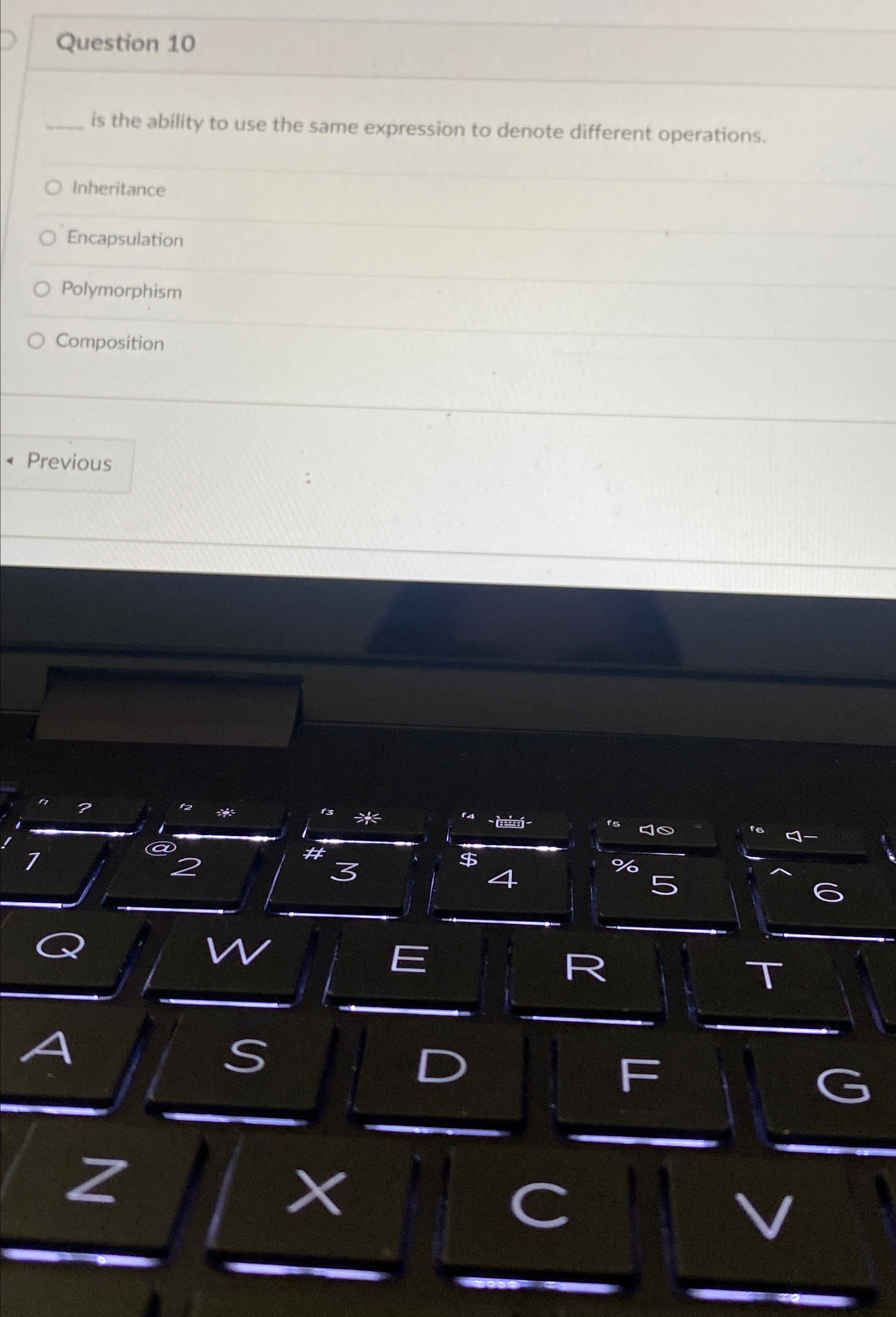 Question 1 0 is the ability to use the same