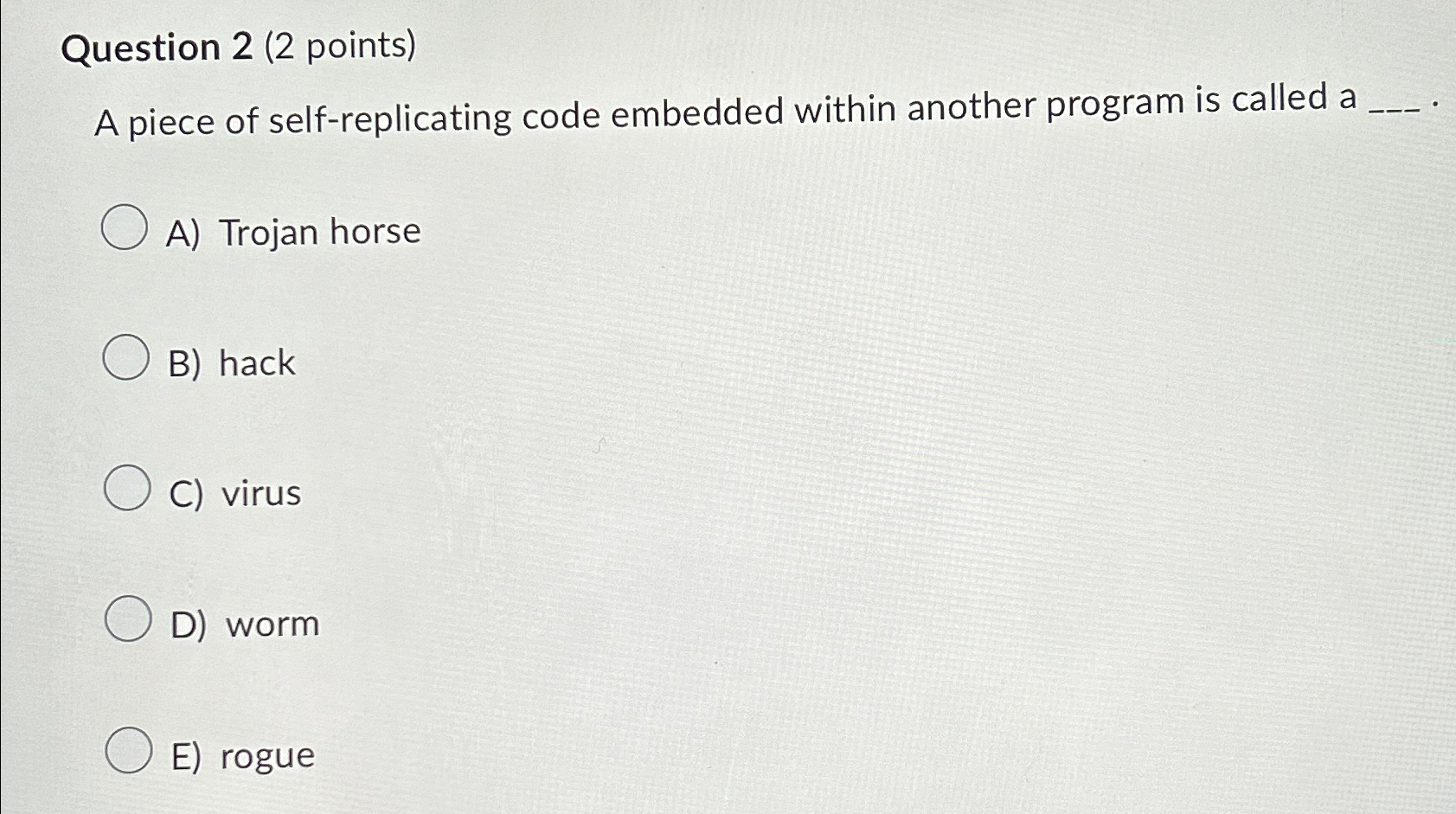 Question 2 ( 2 points ) A piece of self -