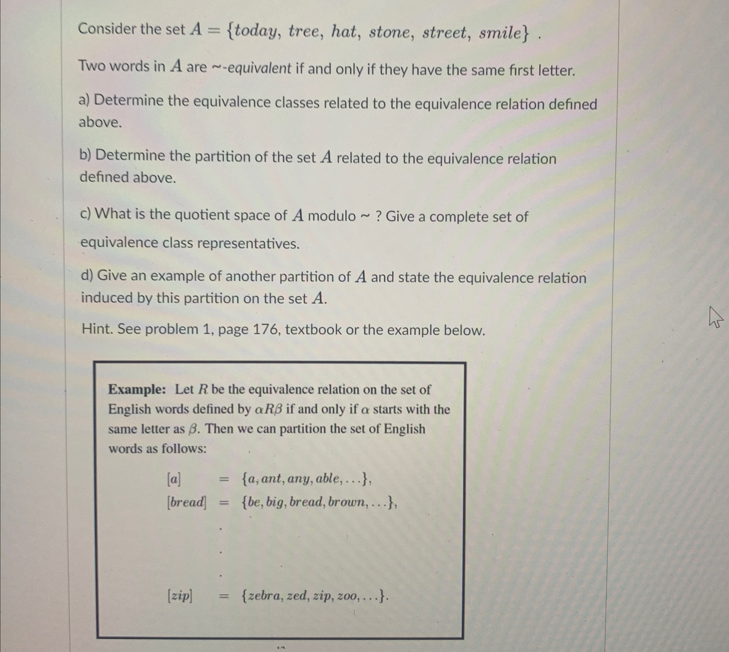 Consider the set today, tree, hat, stone, street,