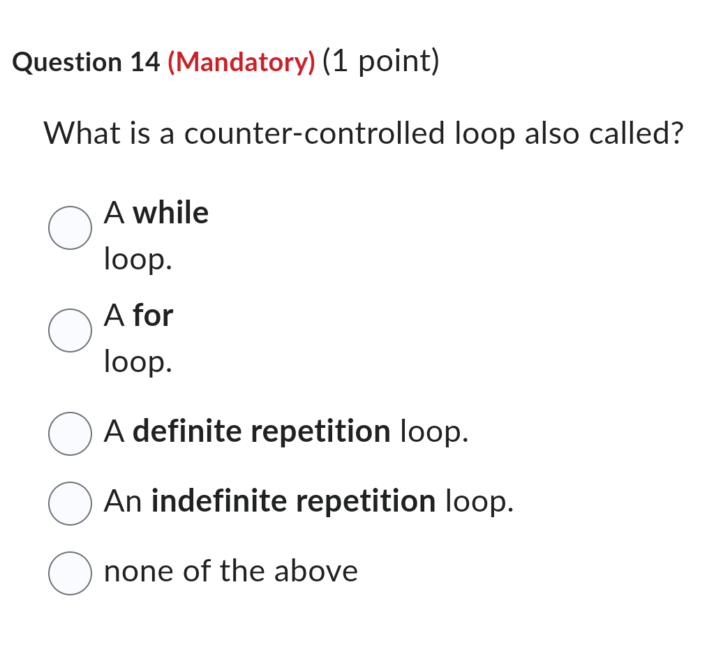 Question 1 4 ( Mandatory ) ( 1 point ) What is a