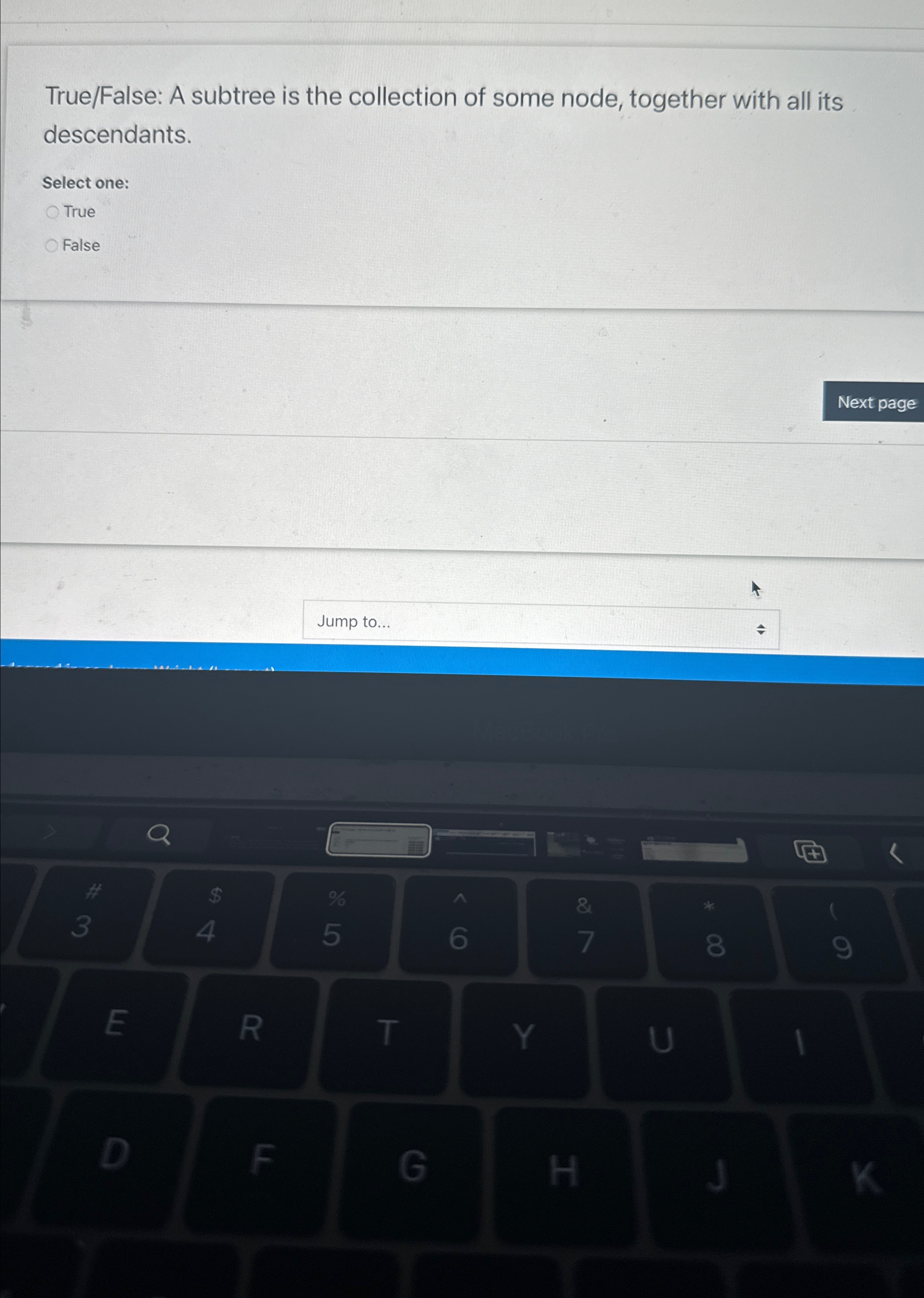 True / False: A subtree is the collection of some