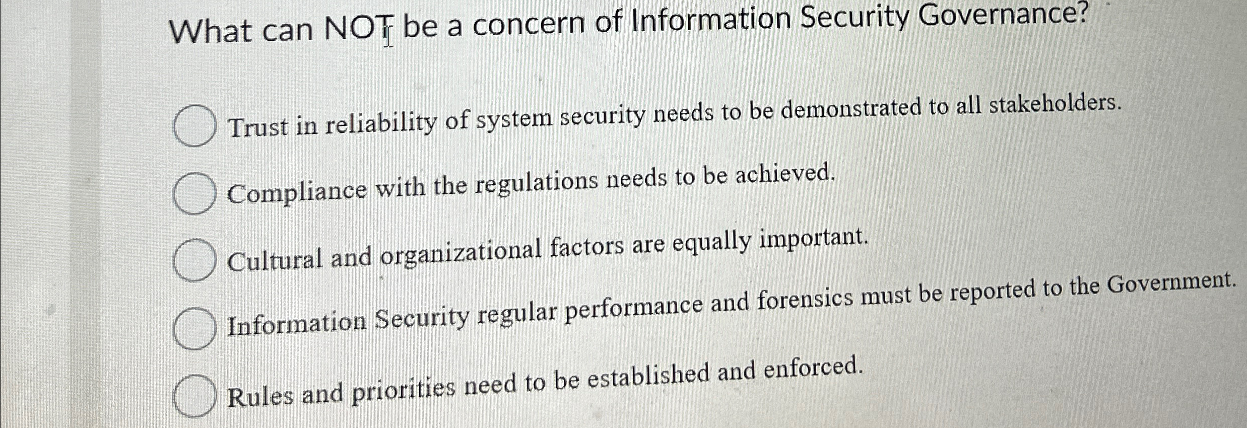 What can NOT be a concern of Information Security