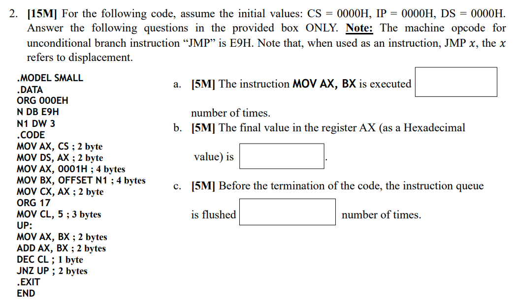 1 5 M For the following code, assume the initial