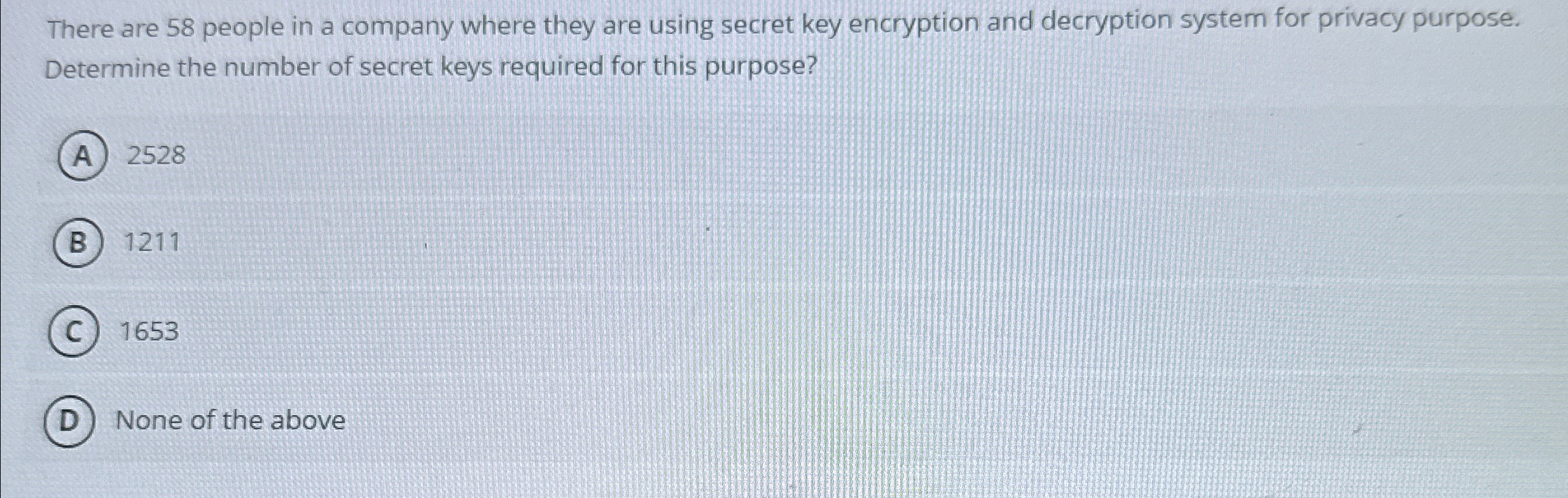 There are 5 8 people in a company where they are