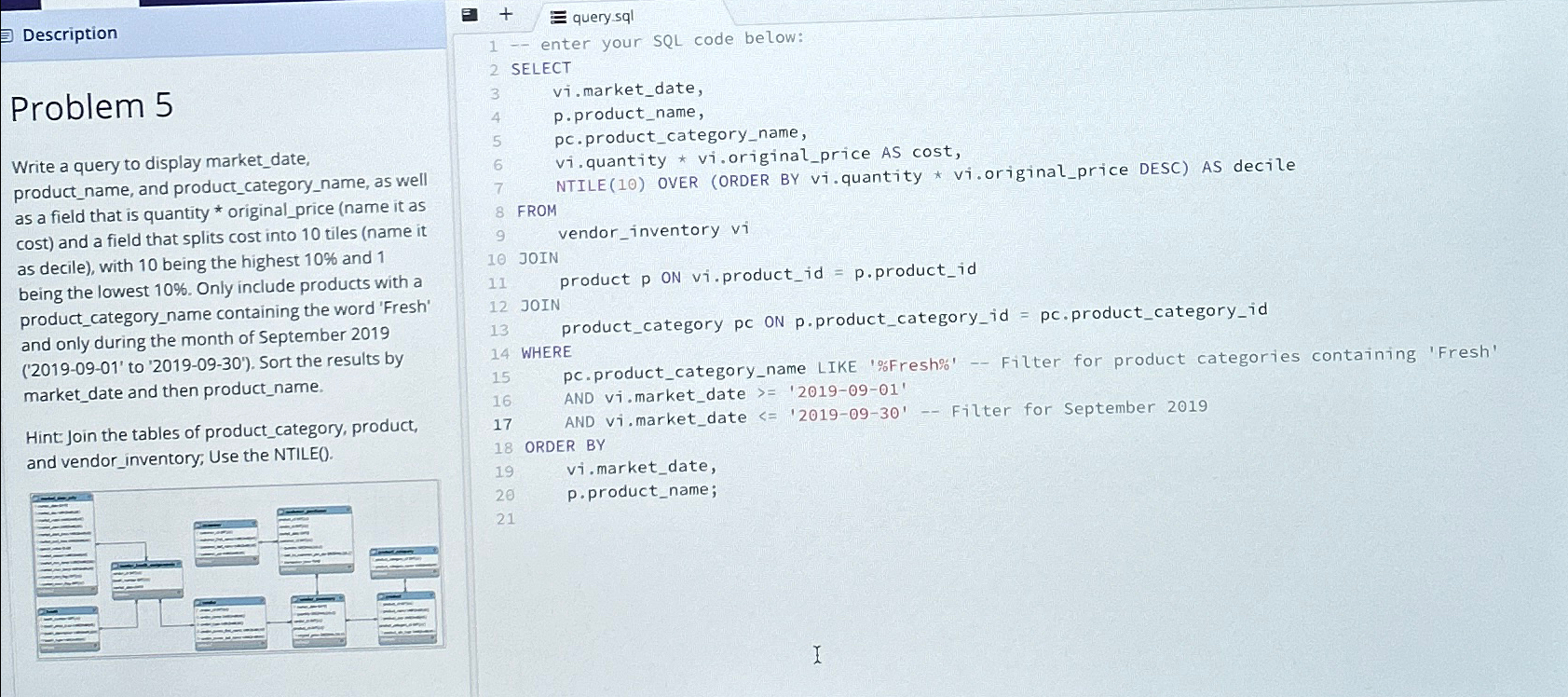 Description Problem 4 Write a query based on the