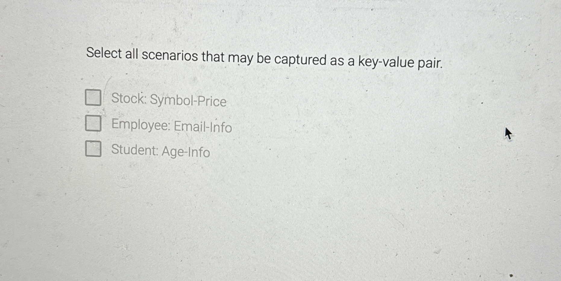 Select all scenarios that may be captured as a