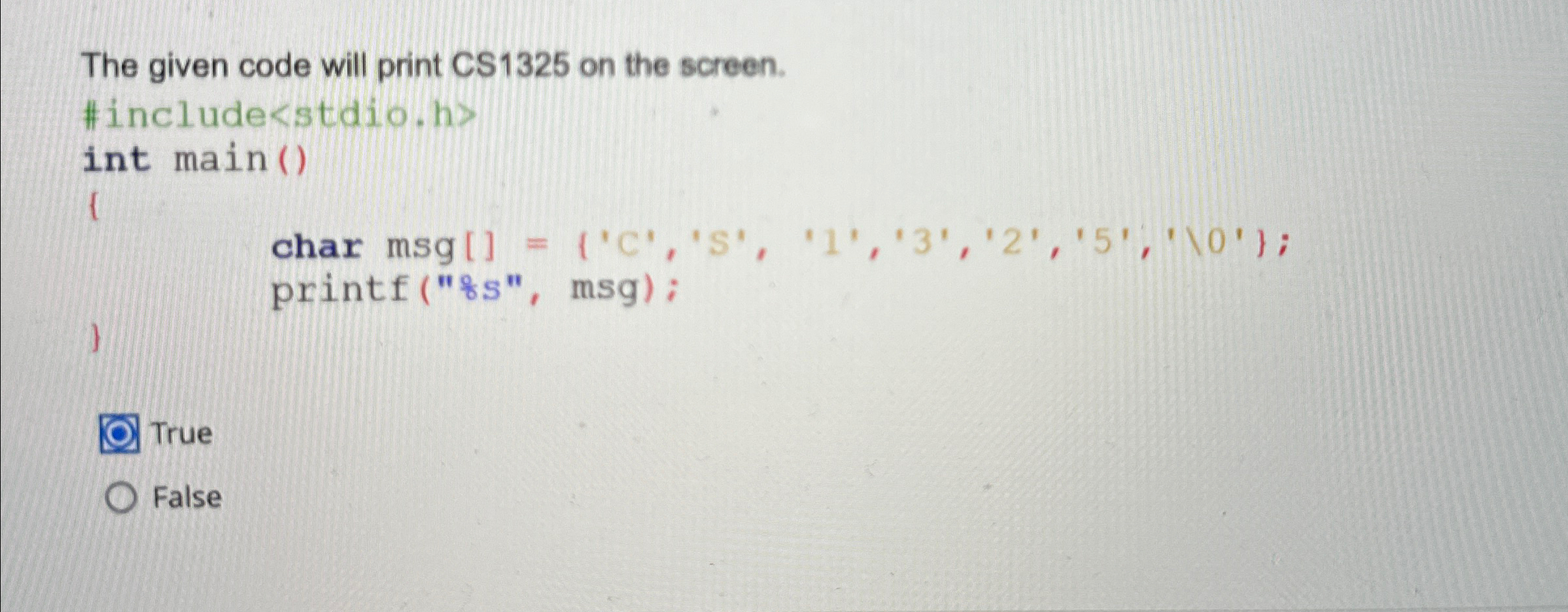 The given code will print CS 1 3 2 5 on the