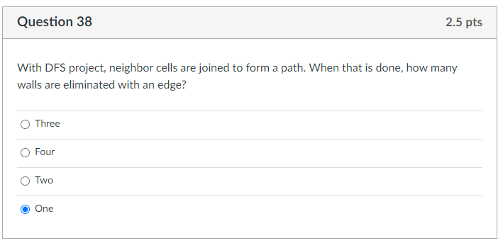 Question 3 8 With DFS project, neighbor cells are