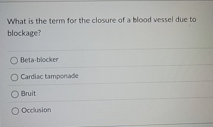 What is the term for the closure of a blood