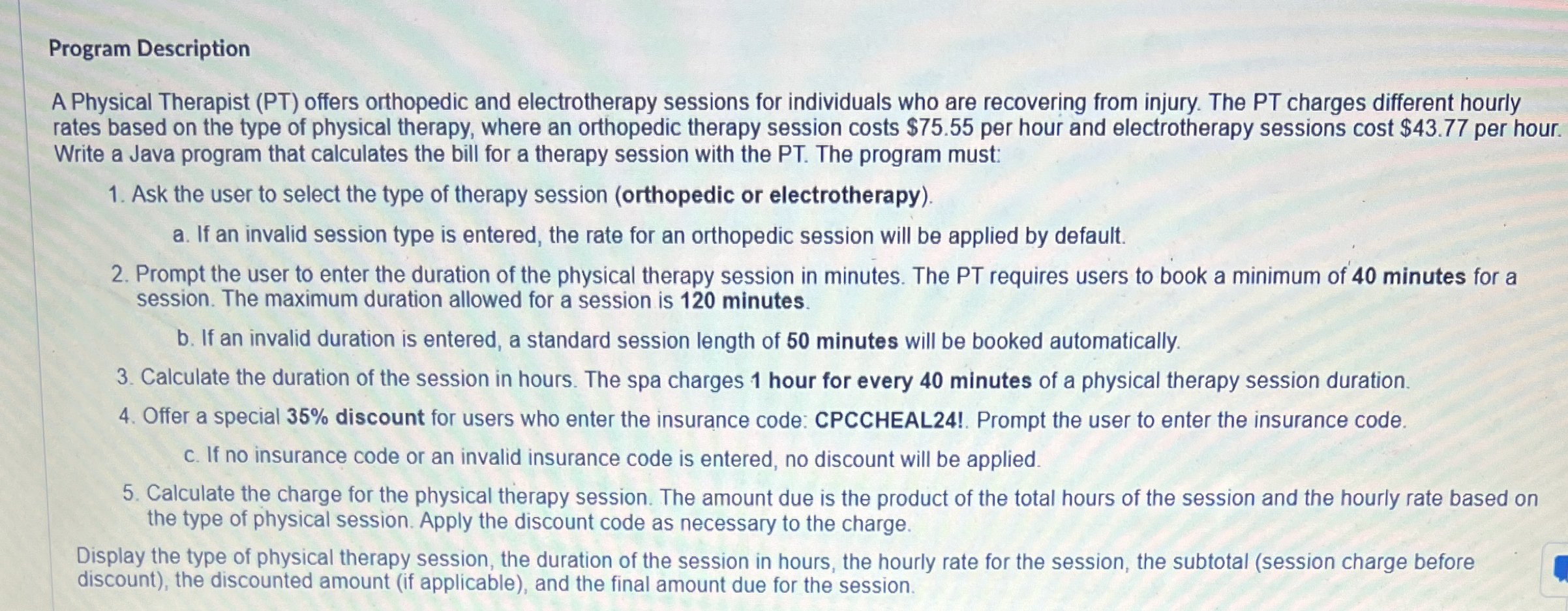 Write a java code : Program Description A