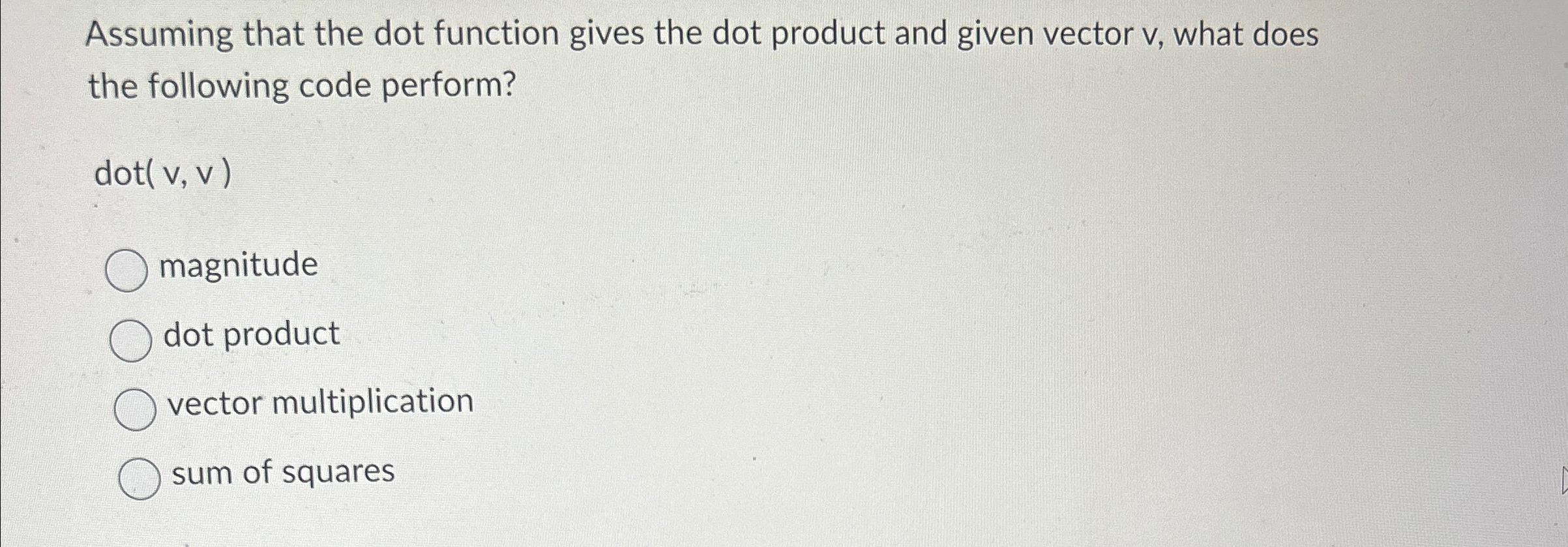 Assuming that the dot function gives the dot