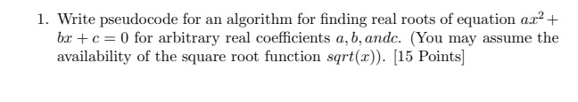 Write pseudocode for an algorithm for finding