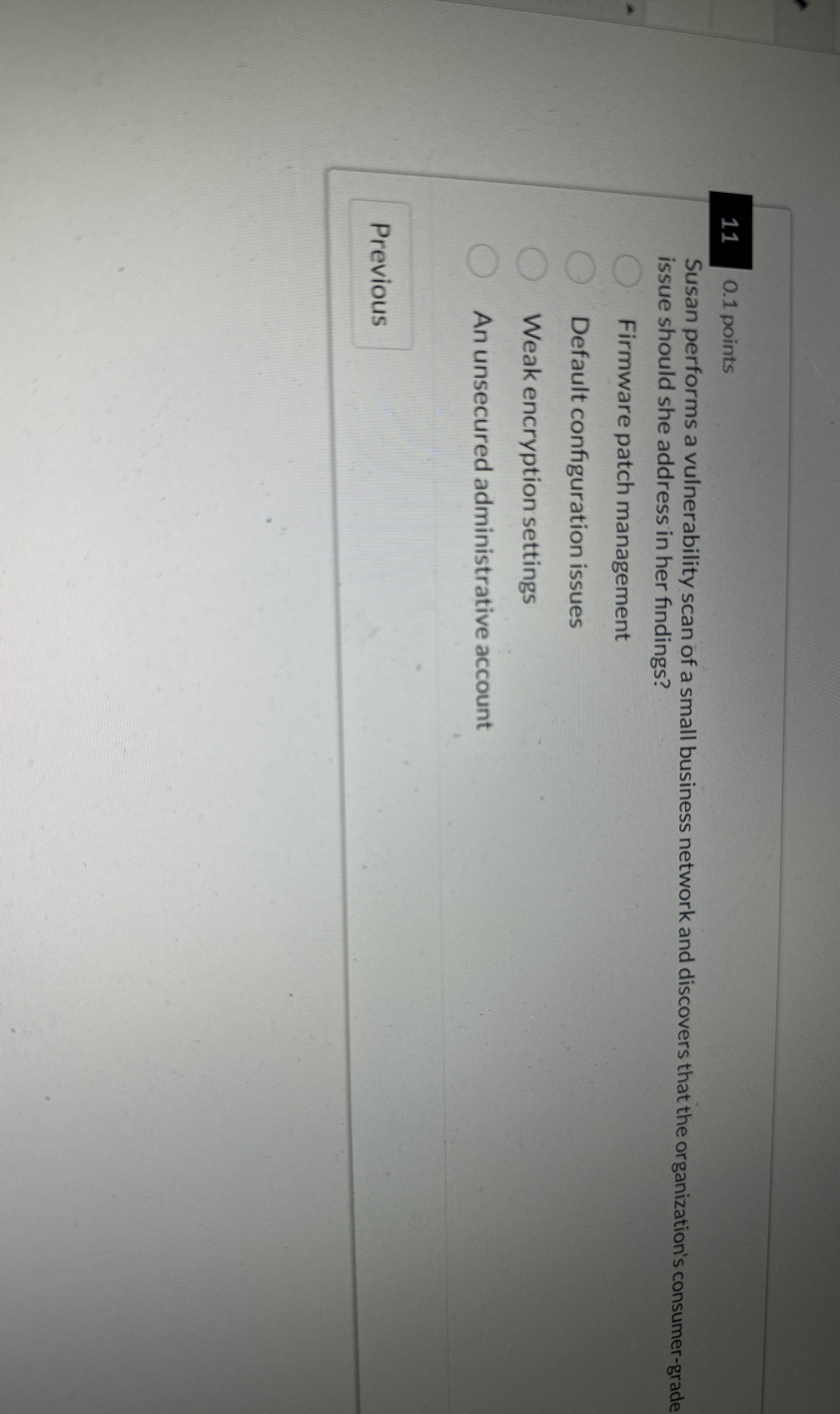 1 1 0 . 1 points Susan performs a vulnerability