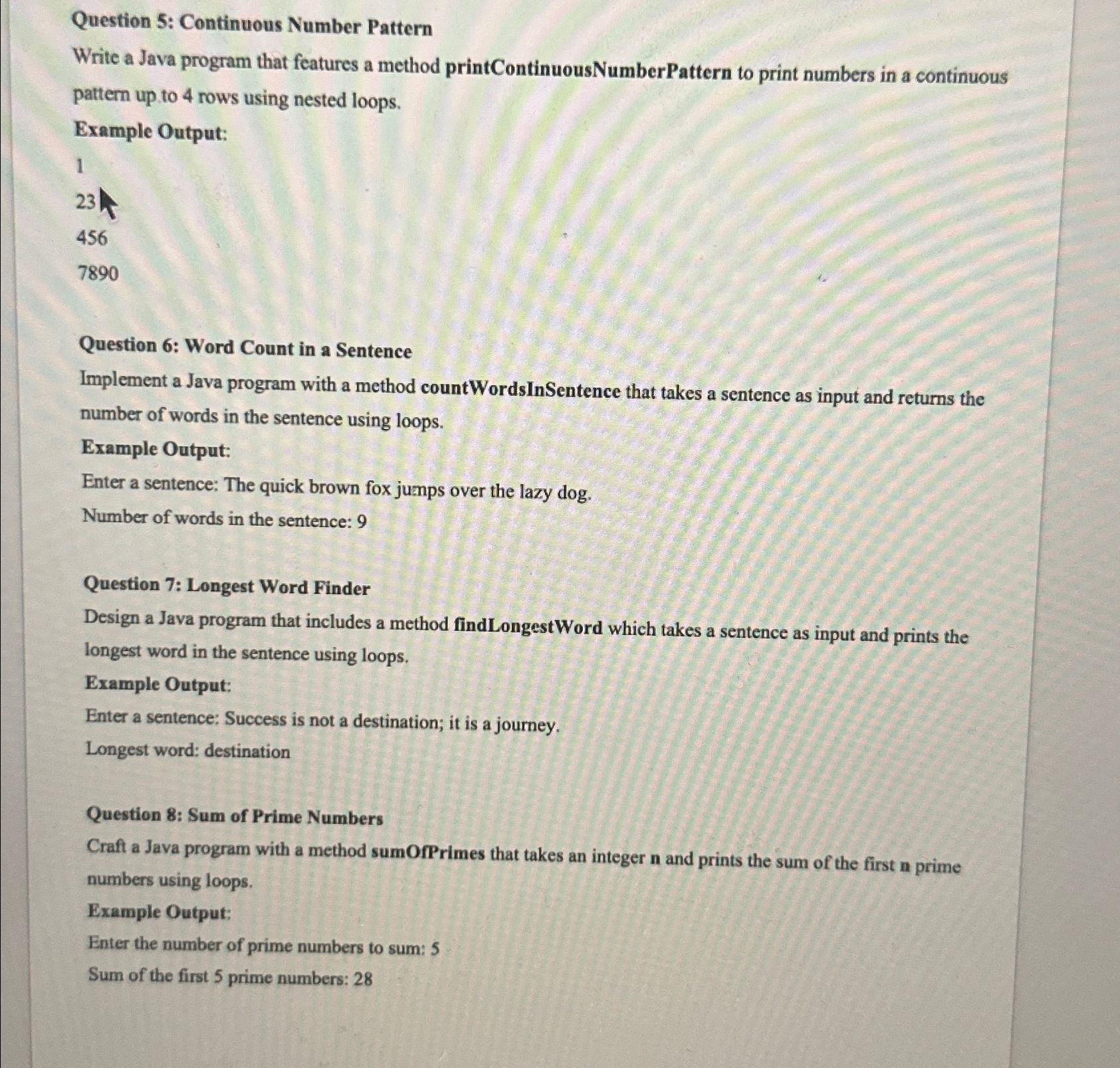 Question 5 : Continuous Number Pattern Write a