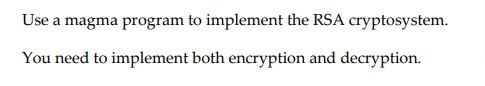 Use a magma program to implement the RSA
