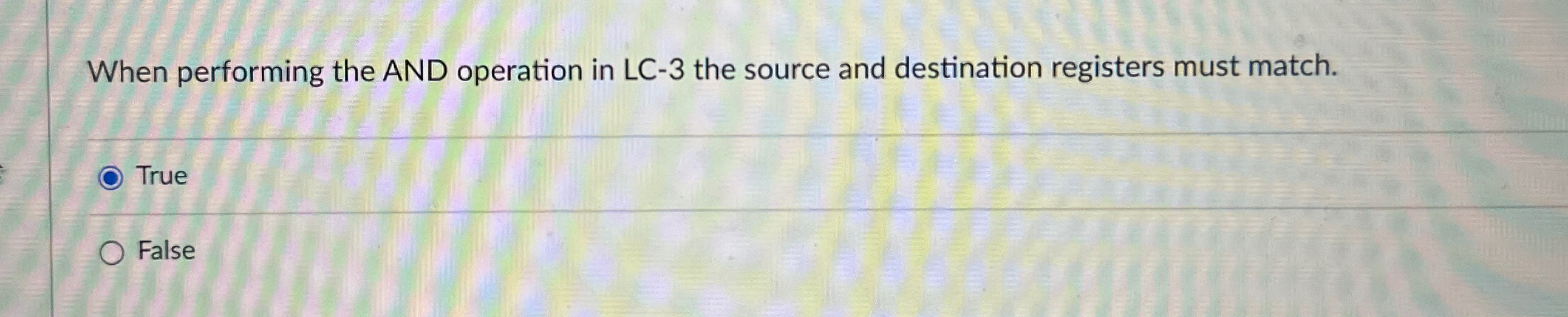 When performing the AND operation in LC - 3 the