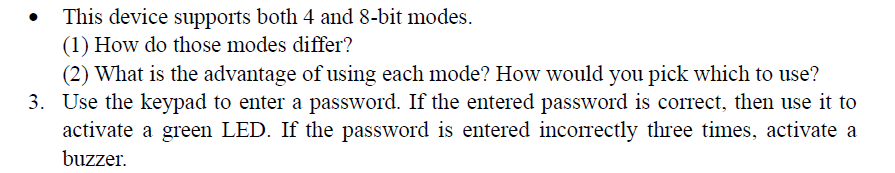 This device supports both 4 and 8 - bit modes. (