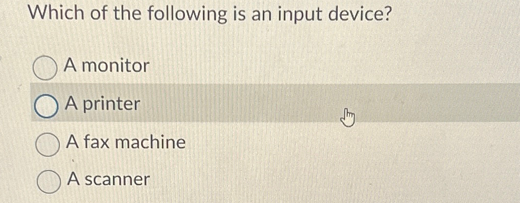 Which of the following is an input device? A