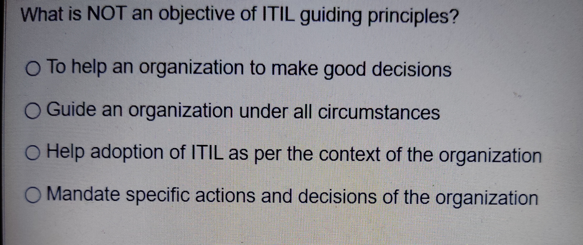 What is NOT an objective of ITIL guiding