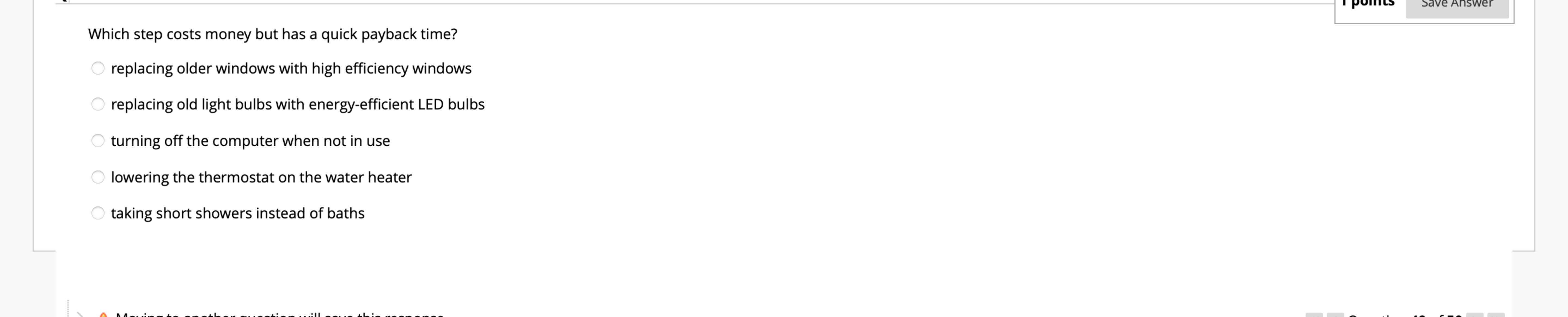 Which step costs money but has a quick payback