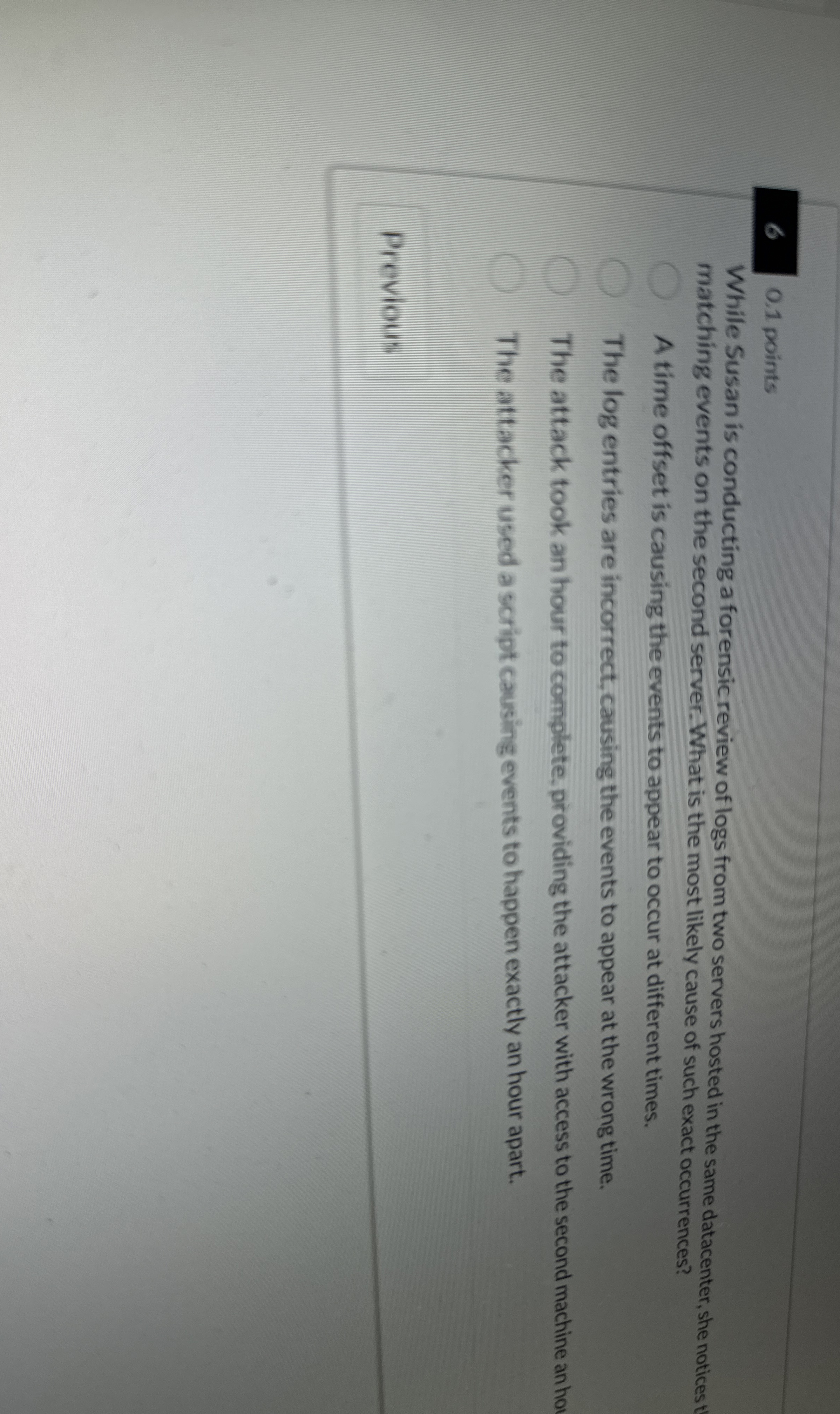 6 0 . 1 points While Susan is conducting a