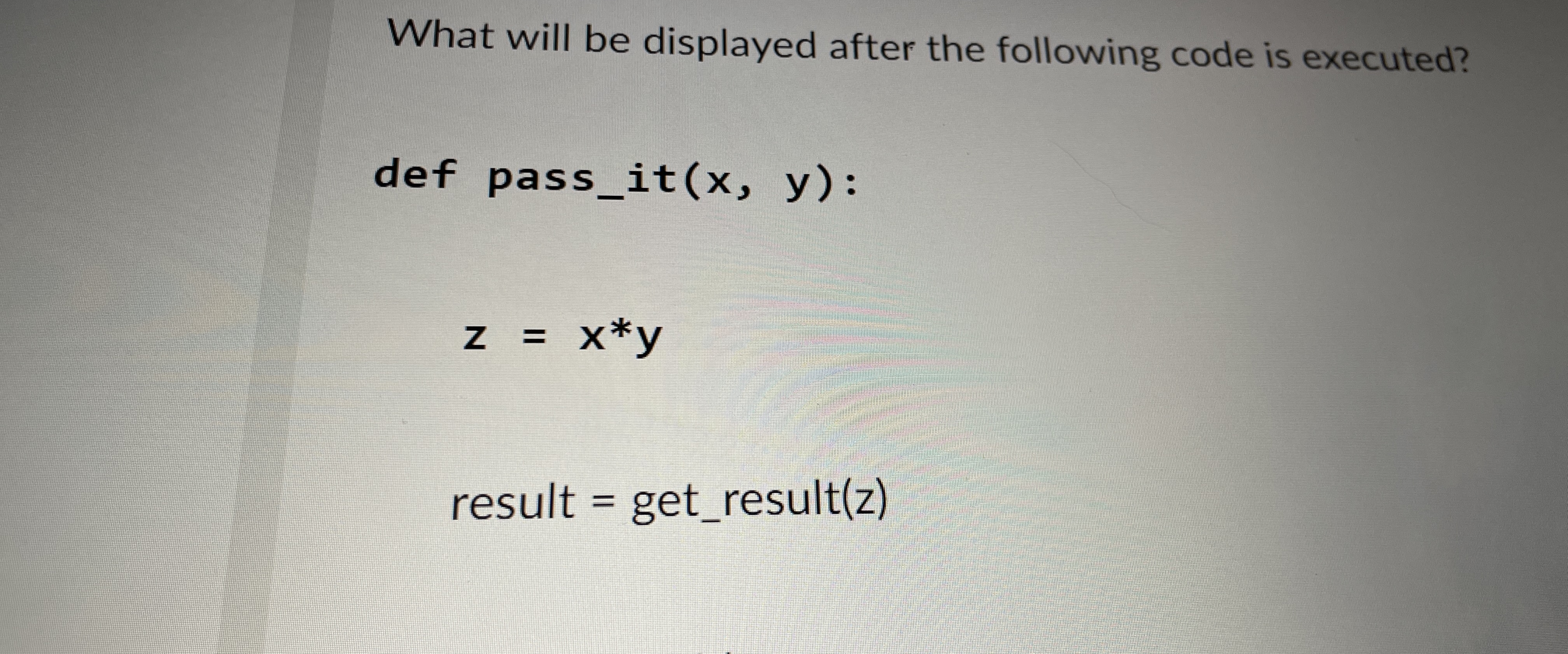 What will be displayed after the following code