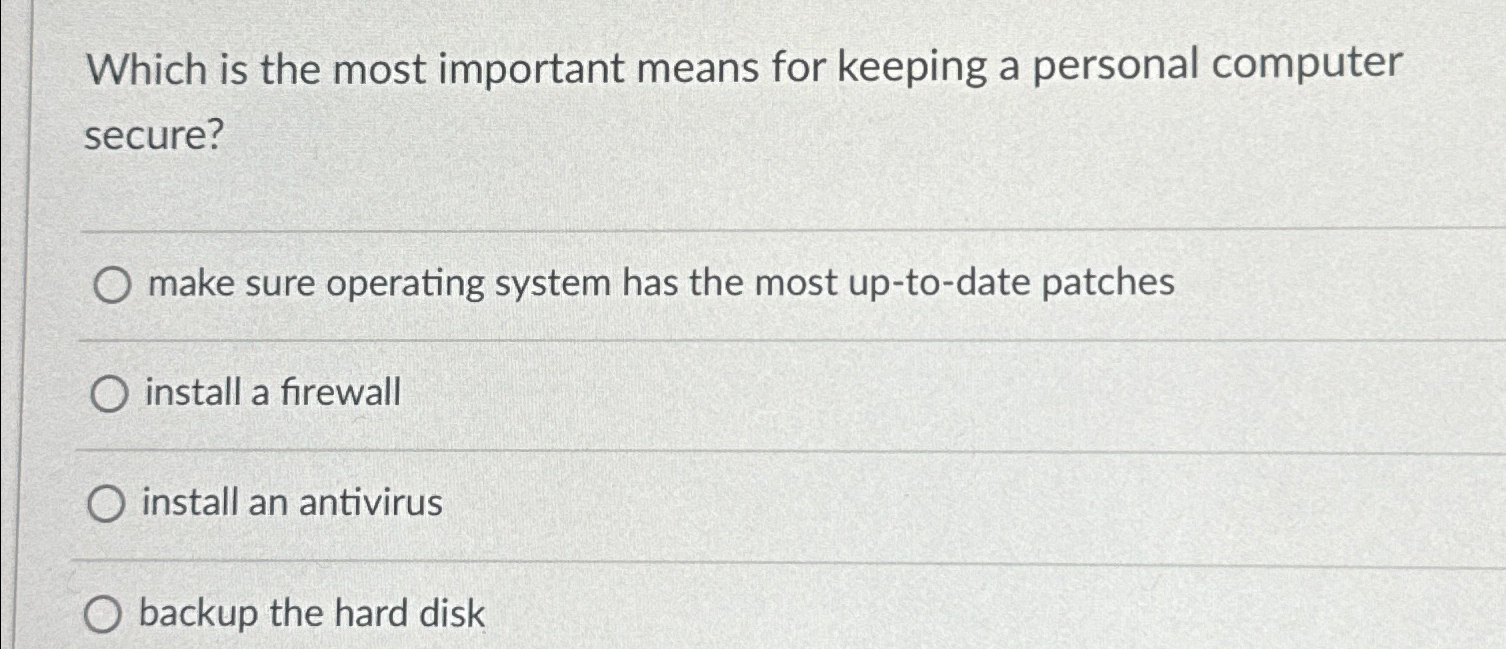 Which is the most important means for keeping a