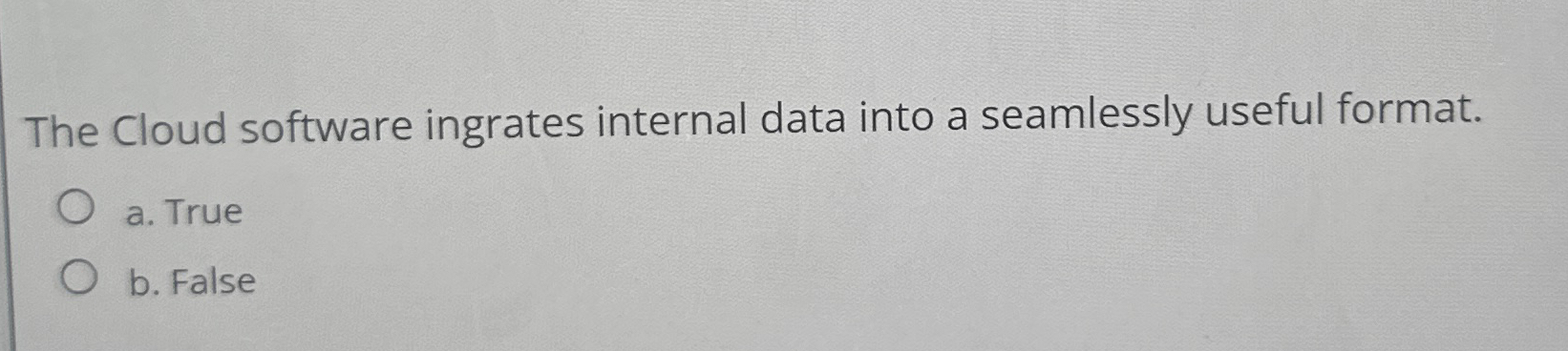 The Cloud software ingrates internal data into a
