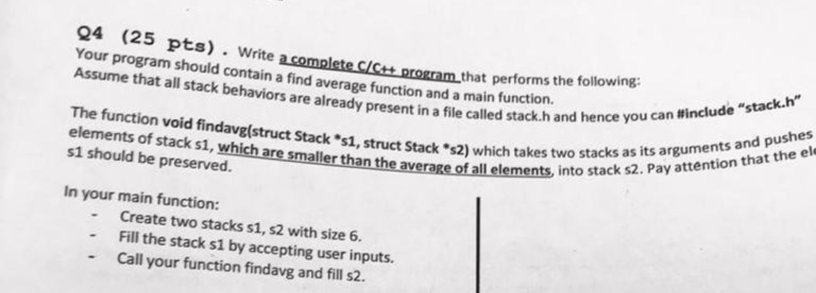 Q 4 ( 2 5 pts ) . Write acomplete C + + program