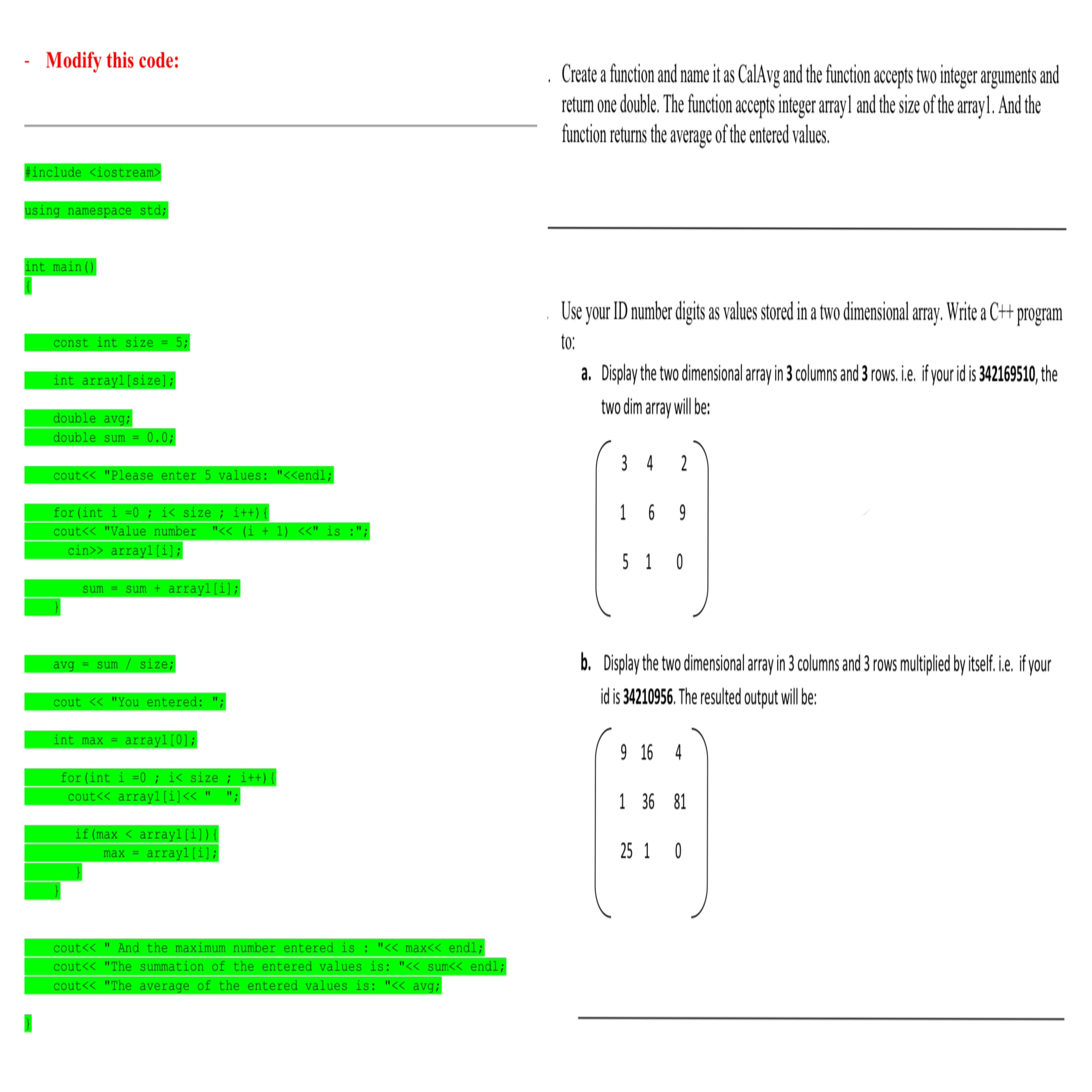 My ID is 4 0 2 9 0 3 0 2 3 Modify this code: