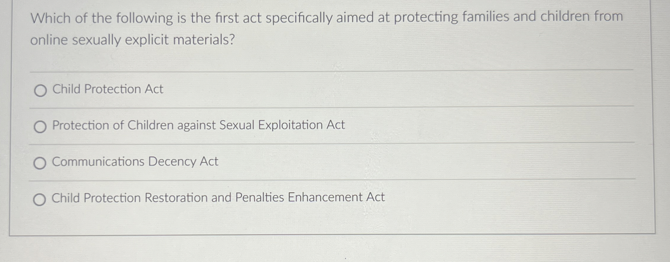 Which of the following is the first act