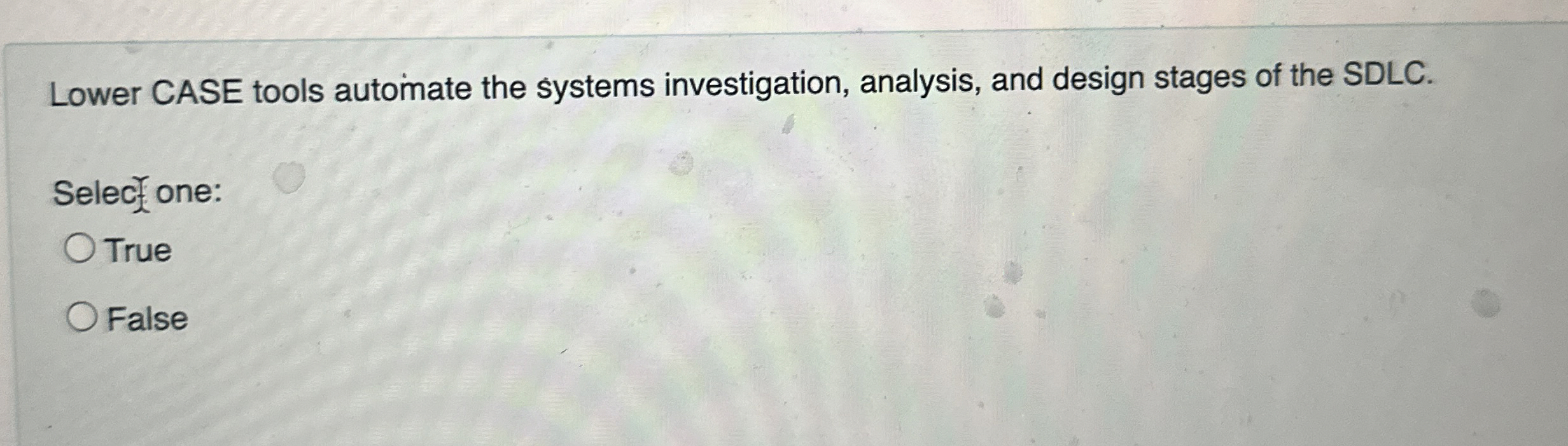 Lower CASE tools automate the systems