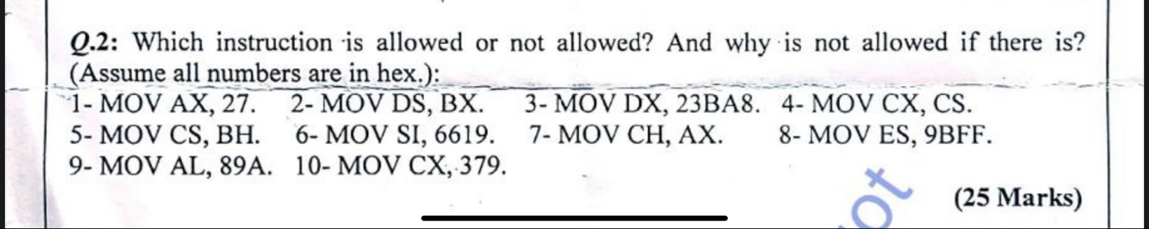 Q . 2 : Which instruction is allowed or not