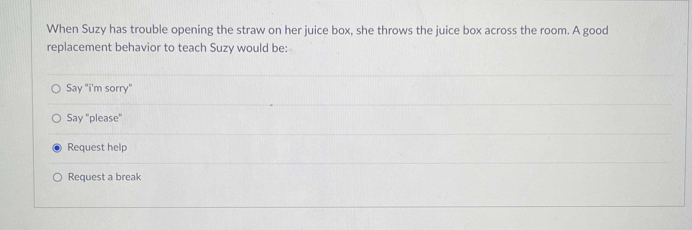 When Suzy has trouble opening the straw on her