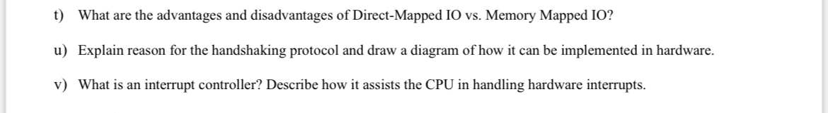 t ) What are the advantages and disadvantages of