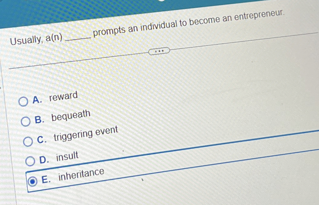 Usually, a ( n ) q , prompts an individual to