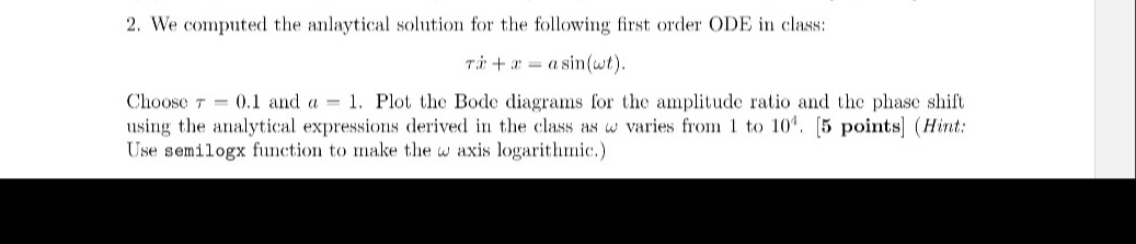 using Python: we computed the anlaytical solution