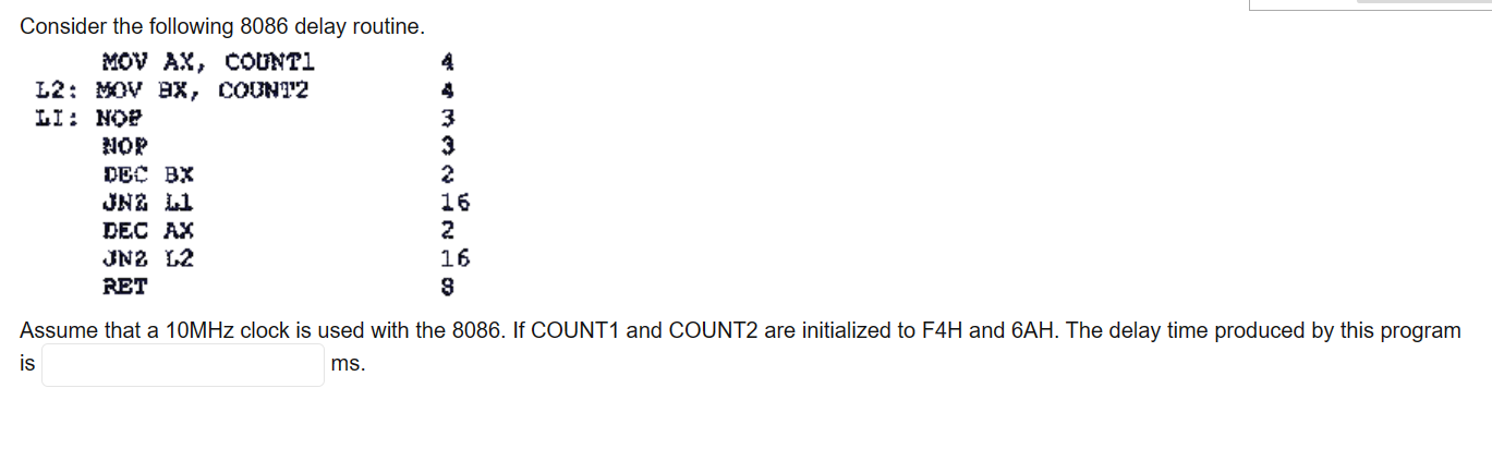 Consider the following 8 0 8 6 delay routine.
